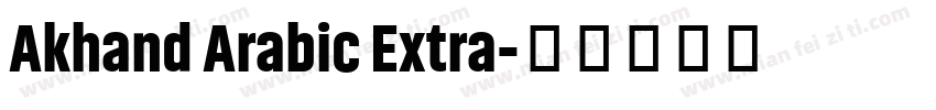 Akhand Arabic Extra字体转换